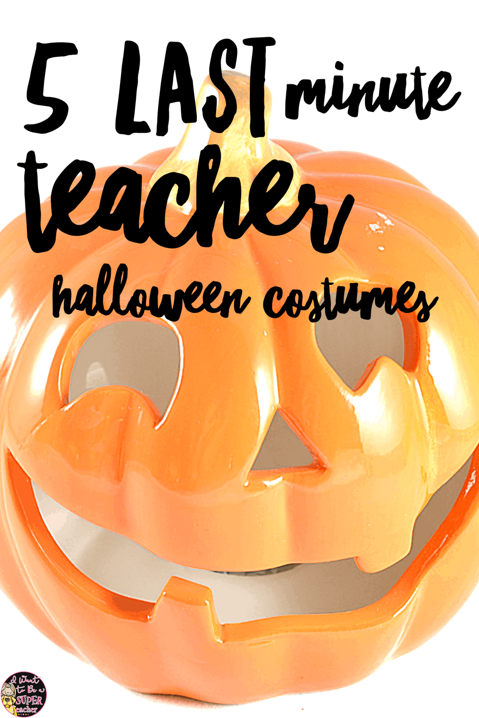 Five last minute teacher Halloween costume ideas