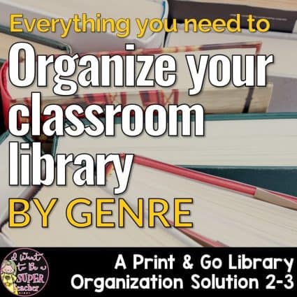 Everything You Need to Organize Your Classroom Library by Genre