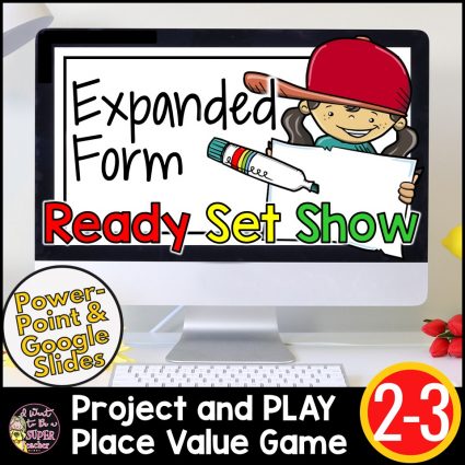 Ready, Set, Show! Expanded Form Game